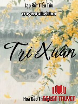 Tri Xuân - Lạp Bút Tiểu Tửu - Tri Xuan - Lap But Tieu Tuu