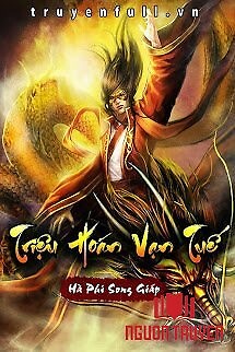 Triệu Hoán Vạn Tuế - Trieu Hoan Van Tue