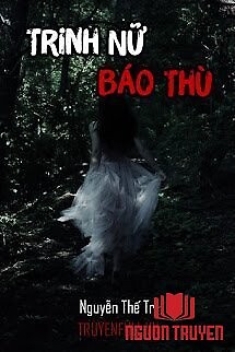 Trinh Nữ Báo Thù - Trinh Nu Bao Thu