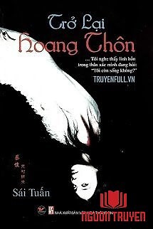 Trở Lại Hoang Thôn - Tro Lai Hoang Thon