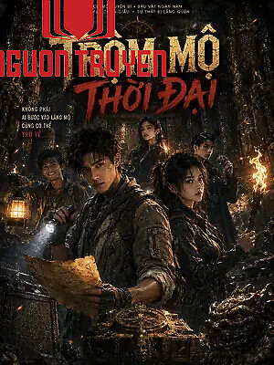 Trộm Mộ Thời Đại - Trom Mo Thoi Đai