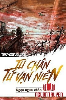 Tu Chân Tứ Vạn Niên - Tu Chan Tu Van Nien
