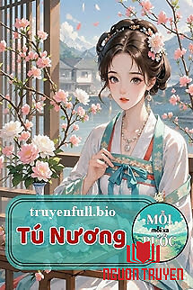 Tú Nương - Cửu Niên - Tu Nuong - Cuu Nien