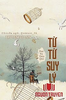 Từ Từ Suy Lý - Tu Tu Suy Ly