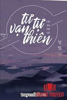 Tư Tự Vạn Thiên - Tu Tu Van Thien