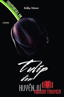 Tulip Đen Huyền Bí - Tulip Đen Huyen Bi