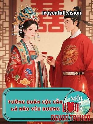 Tướng Quân Cộc Cằn Là Não Yêu Đương - Tuong Quan Coc Can La Nao Yeu Đuong