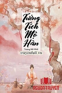 Tưởng Tích Mộ Hàn - Tuong Tich Mo Han