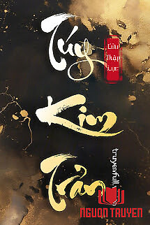 Túy Kim Trản - Cửu Thập Lục - Tuy Kim Tran - Cuu Thap Luc