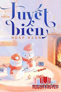 Tuyết Biển Ngập Ngàn – Nghiêm Tuyết Giới - Tuyet Bien Ngap Ngan – Nghiem Tuyet Gioi