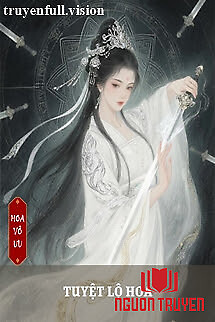 Tuyệt Lộ Hoa - Gió Thổi Qua Lòng Ngươi - Tuyet Lo Hoa - Gio Thoi Qua Long Nguoi