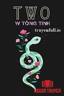 Two - W Tòng Tinh - Two - W Tong Tinh