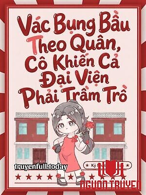 Vác Bụng Bầu Theo Quân, Cô Khiến Cả Đại Viện Phải Trầm Trồ - Vac Bung Bau Theo Quan, Co Khien Ca Đai Vien Phai Tram Tro