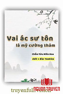 Vai Ác Sư Tôn Là Mỹ Cường Thảm - Vai Ác Su Ton La My Cuong Tham