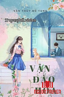 Vận Đào Hoa - Vân Thuỷ Mê Tung - Van Đao Hoa - Van Thuy Me Tung