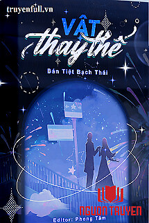 Vật Thay Thế - Vat Thay The