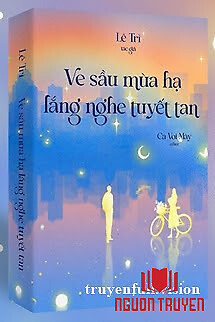Ve Sầu Mùa Hạ Lắng Nghe Tuyết Tan - Ve Sau Mua Ha Lang Nghe Tuyet Tan