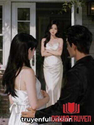 Vị Hôn Phu Của Tôi Mất Tích, Ba Năm Sau Anh Quay Trở Lại Cùng Người Phụ Nữ Khác - Vi Hon Phu Cua Toi Mat Tich, Ba Nam Sau Anh Quay Tro Lai Cung Nguoi Phu Nu Khac