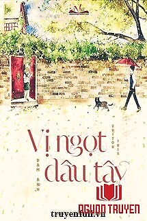 Vị Ngọt Dâu Tây - Vi Ngot Dau Tay