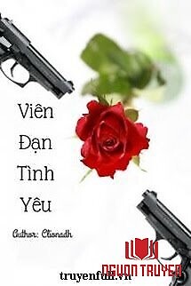 Viên Đạn Tình Yêu - Vien Đan Tinh Yeu