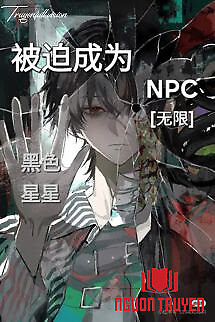 [Vô Hạn - Đam Mỹ] Bị Buộc Trở Thành Npc - [Vo Han - Đam My] Bi Buoc Tro Thanh Npc