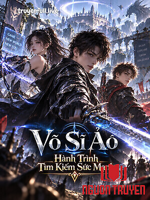 Võ Sĩ Ảo: Hành Trình Tìm Kiếm Sức Mạnh - Vo Si Ảo: Hanh Trinh Tim Kiem Suc Manh