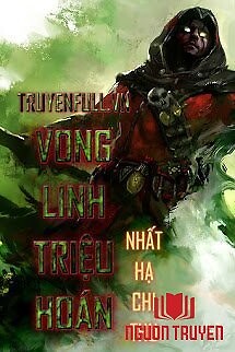 Vong Linh Triệu Hoán - Vong Linh Trieu Hoan