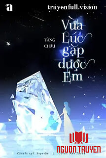 Vừa Lúc Gặp Được Em - Tàng Châu - Vua Luc Gap Đuoc Em - Tang Chau