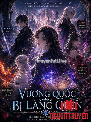 Vương Quốc Bị Lãng Quên - Vuong Quoc Bi Lang Quen