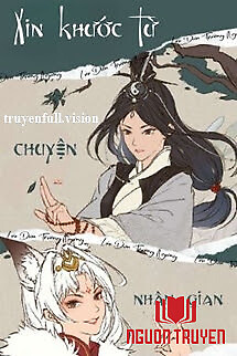 Xin Khước Từ Chuyện Nhân Gian - Xin Khuoc Tu Chuyen Nhan Gian