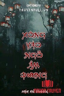 Xông Vào Ngõ Âm Dương - Xong Vao Ngo Âm Duong