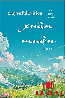 Xuân Muộn - Kỷ Hứa - Xuan Muon - Ky Hua