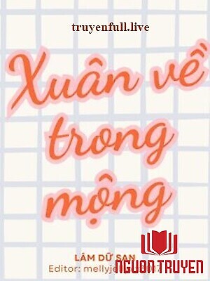 Xuân Về Trong Mộng - Lâm Dữ San - Xuan Ve Trong Mong - Lam Du San