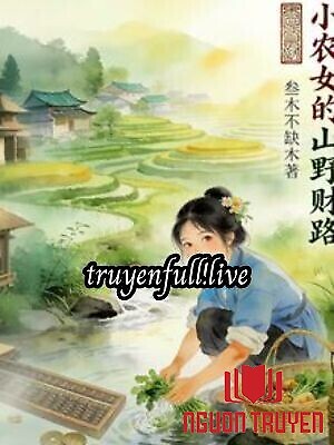 Xuyên Không Vào Nàng Ngốc Ta Phân Gia Tự Mình Sống Tốt - Xuyen Khong Vao Nang Ngoc Ta Phan Gia Tu Minh Song Tot