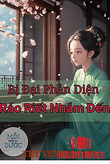 [Xuyên Sách] Bị Đại Phản Diện Ráo Riết Nhắm Đến!