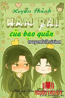 Xuyên Thành Nam Phi Của Bạo Quân - Xuyen Thanh Nam Phi Cua Bao Quan