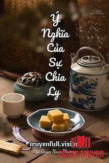Ý Nghĩa Của Sự Chia Ly - Ý Nghia Cua Su Chia Ly