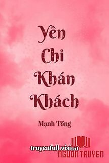 Yên Chi Khán Khách - Mạnh Tống - Yen Chi Khan Khach - Manh Tong