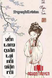 Yến Lang Quân Lại Nổi Giận Rồi - Yen Lang Quan Lai Noi Gian Roi