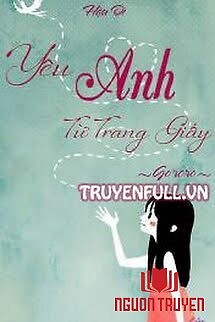 Yêu Anh Từ Trang Giấy - Yeu Anh Tu Trang Giay