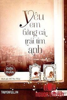 Yêu Em Bằng Cả Trái Tim Anh - Yeu Em Bang Ca Trai Tim Anh