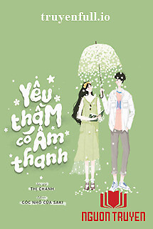 Yêu Thầm Có Âm Thanh