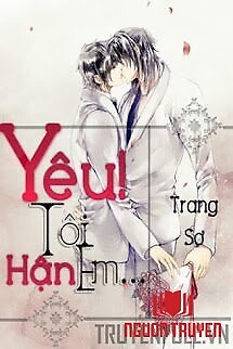 Yêu! Tôi Hận Em... - Yeu! Toi Han Em...