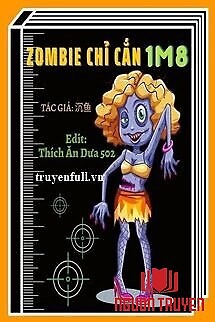 Zombie Chỉ Cắn 1M8 - Zombie Chi Can 1M8
