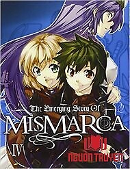Câu Chuyện Xứ Mismarca - The Emerging Story Of Mismarca; Misumaruka Koukoku Monogatari
