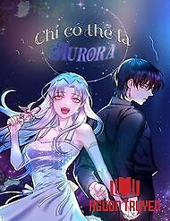 Chỉ Có Thể Là Aurora - Chi Co The La Aurora