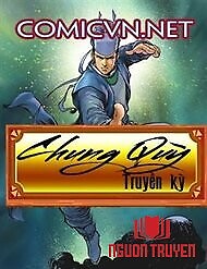 Chung Quỳ Truyền Kỳ - Chung Quy Truyen Ky