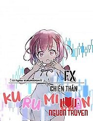 Fx Chiến Thần Kurumi Chan - Fx Chien Than Kurumi Chan