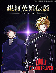 Huyền Thoại Về Những Anh Hùng Dải Ngân Hà - Ginga Eiyuu Densetsu; Legend Of The Galactic Heroes, Lotgh