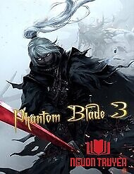Phantom Blade 3 - Phantom Blade 3